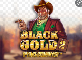 Black Gold 2 Megaways