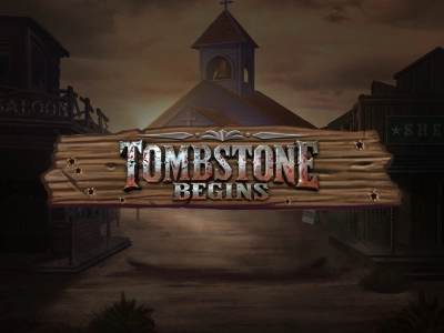 Tombstone Begins